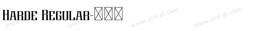 Harde Regular字体转换